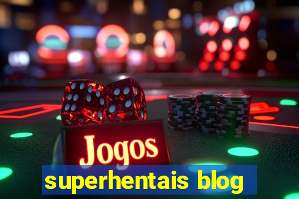 superhentais blog